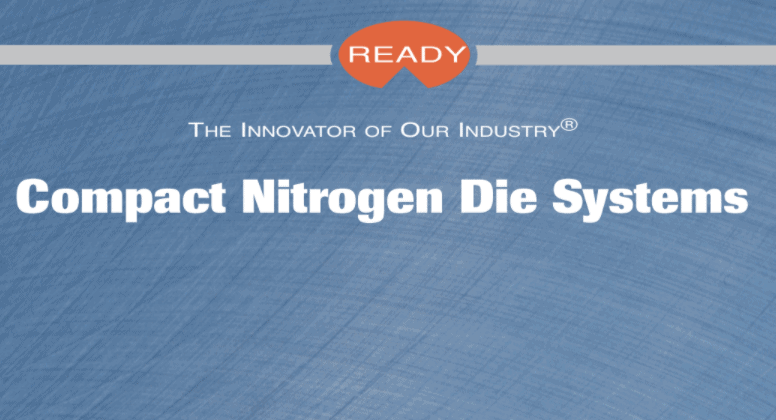 READY Compact Nitrogen Die System Catalog